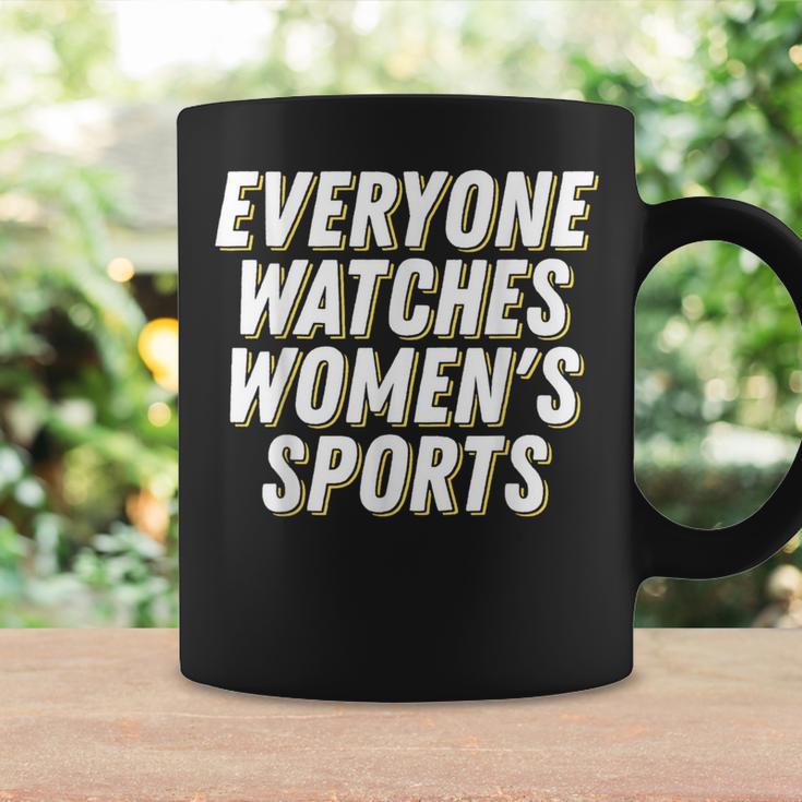 Everyone Watches Women's Sports Feminist Statement Coffee Mug Gifts ideas