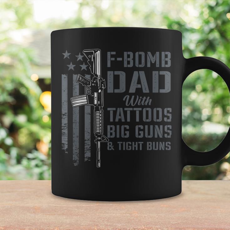 F Bomb Dad Tattoos Big Guns & Tight Buns Gun Coffee Mug Gifts ideas