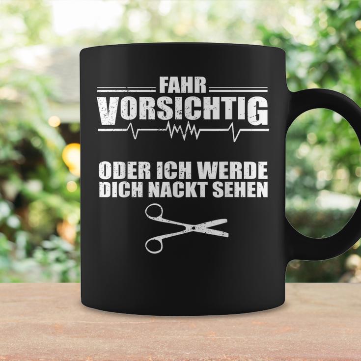 Fahr Vorsichtig oder Ich Sehe Dich Nackt, Paramedic Tassen Geschenkideen