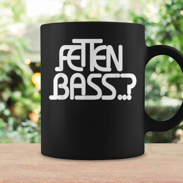 Fat Bass Bpm Idea Music Techno Tassen Geschenkideen