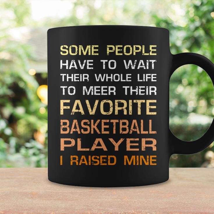 Favorite Basketball Player I Raised Mine Mom Dad Coffee Mug Gifts ideas