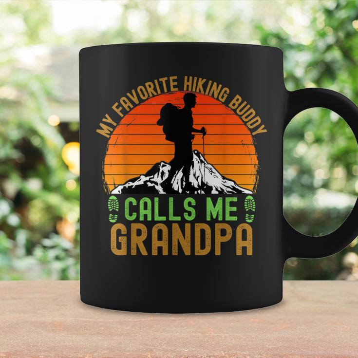Favorite Hiking Buddy Calls Me Grandpa Hike Mountain Coffee Mug Gifts ideas