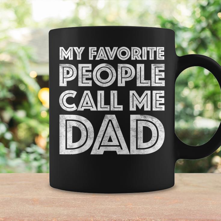 My Favorite People Call Me Dad Father's Day Coffee Mug Gifts ideas