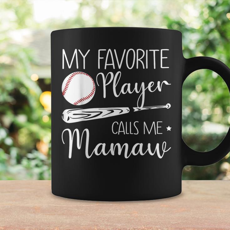 My Favorite Player Calls Me Mamaw Baseball Coffee Mug Gifts ideas