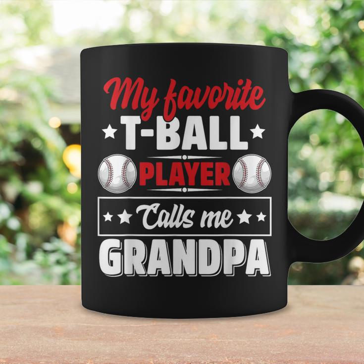 My Favorite T-Ball Player Calls Me Grandpa Cute Coffee Mug Gifts ideas