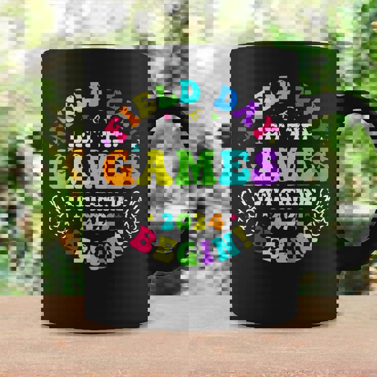 Field Day 2024 Let Game Begin 6Th Grade For Kid Teacher Girl Coffee Mug Gifts ideas