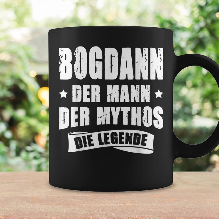 First Name Bogdan Der Mythos Die Legende Sayings German Tassen Geschenkideen