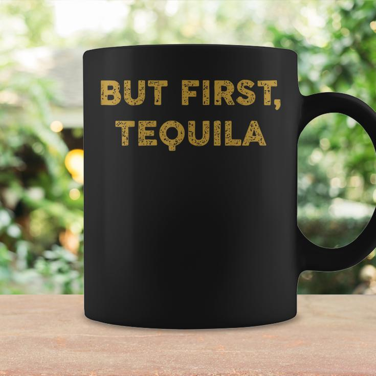But First Tequila Drinking Party Mexican Coffee Mug Gifts ideas