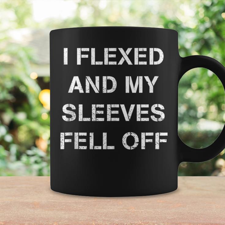 I Flexed And My Sleeves Fell Off Weight Lifting Gym Coffee Mug Gifts ideas
