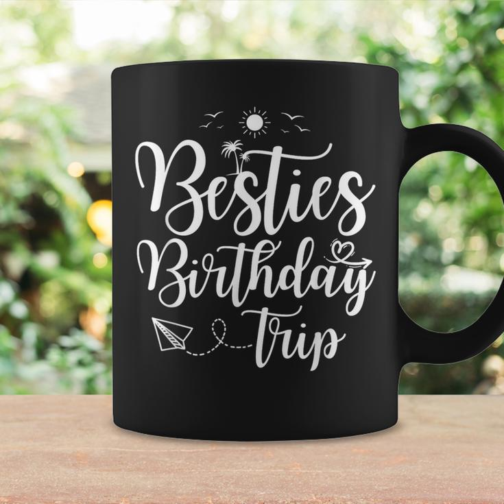 Besties Birthday Trip Matching Best Friend Vacation Coffee Mug Gifts ideas