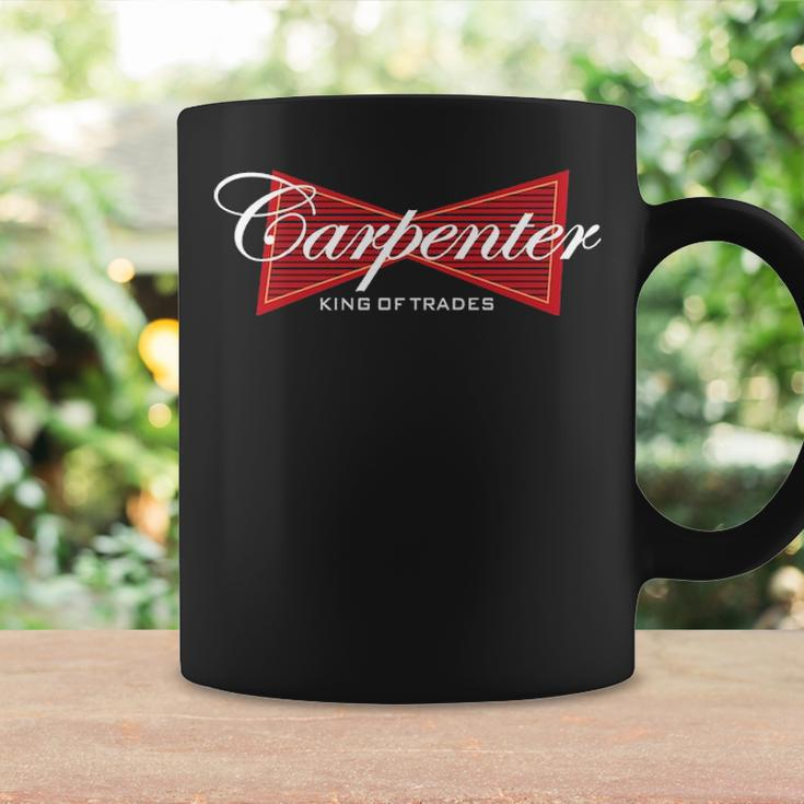 Carpenter King Of Trades Coffee Mug Gifts ideas