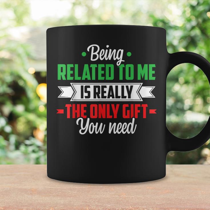 Christmas Being Related To Me Family Joke Xmas Humor Coffee Mug Gifts ideas