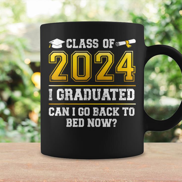 Class Of 2024 I Graduated Can I Go Back To Bed Now Coffee Mug Gifts ideas