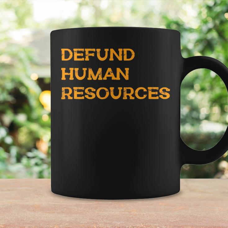 Defund Human Resources For Women Coffee Mug Gifts ideas