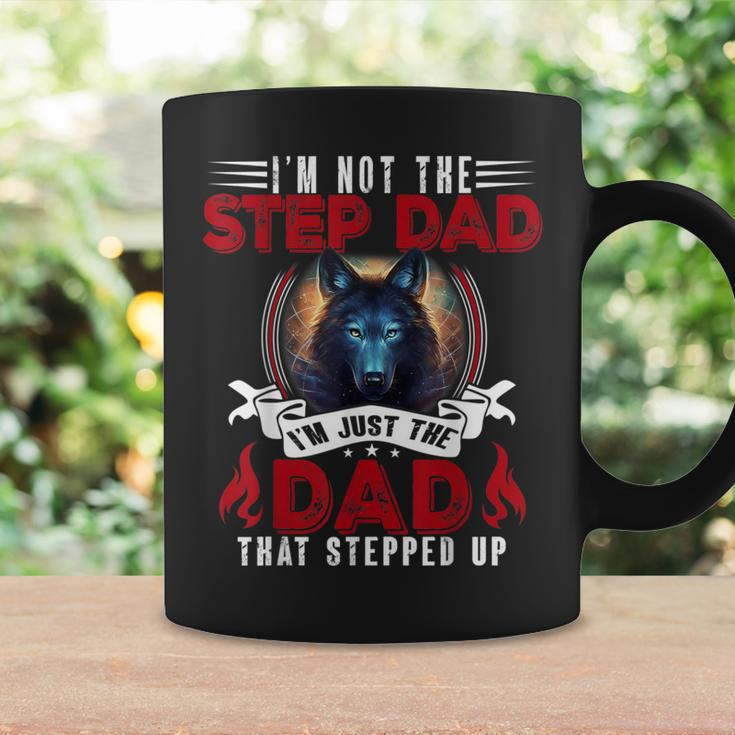 I'm Not The Step Dad I'm Just The Dad That Stepped Up Coffee Mug Gifts ideas