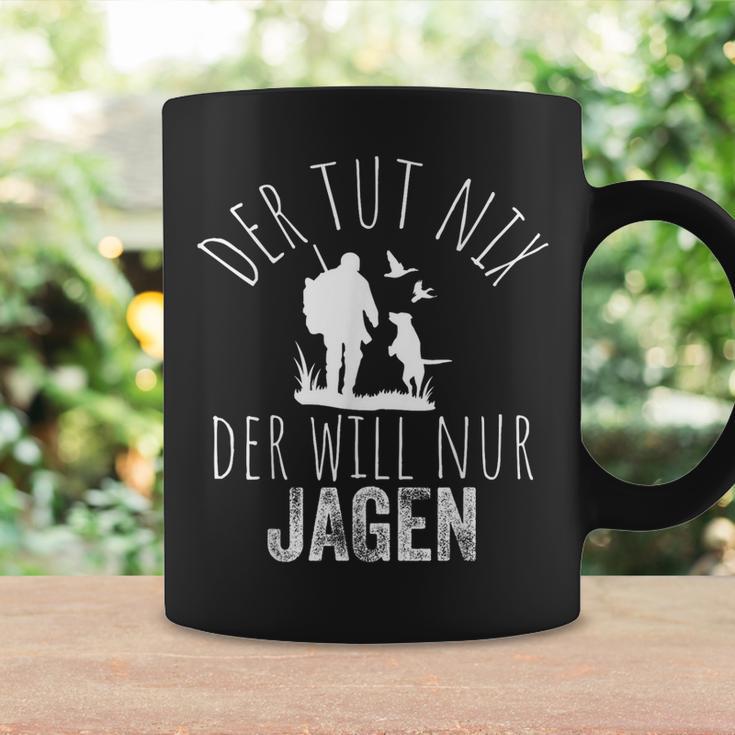 Jäger Der Tut Nix Der Willnur Jagen Tassen Geschenkideen