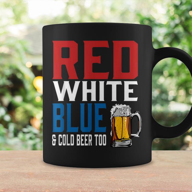 Patriotic Beer Red White Blue & Cold Beer Too Coffee Mug Gifts ideas