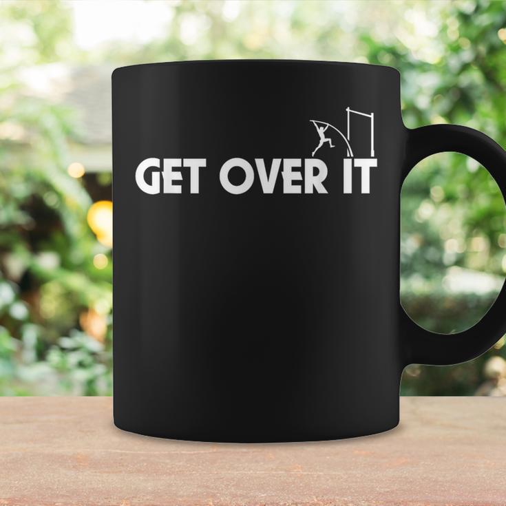 Get Over It Pole Vault Coffee Mug Gifts ideas