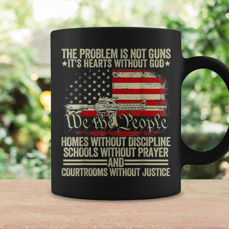 The Problem Is Not Guns It's Hearts Without God Coffee Mug Gifts ideas