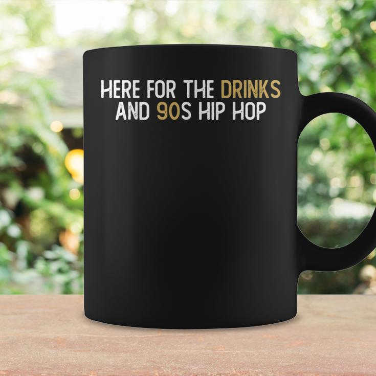 Rap Quote Here For The Drinks And 90S Hip Hop Music Coffee Mug Gifts ideas