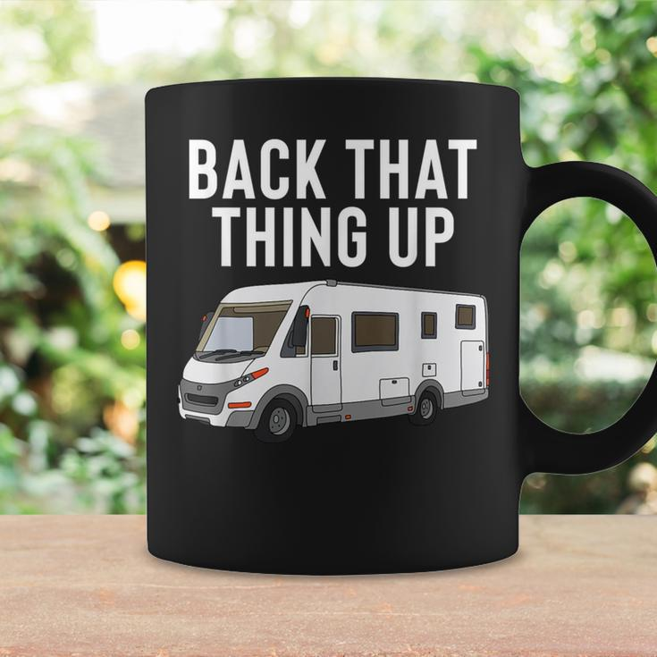 Rv Motorhome Back That Thing Up Coffee Mug Gifts ideas
