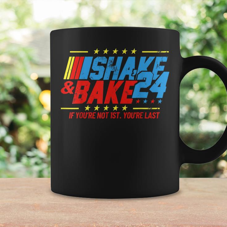 Shake And Bake 24 If You're Not 1St You're Last Coffee Mug Gifts ideas
