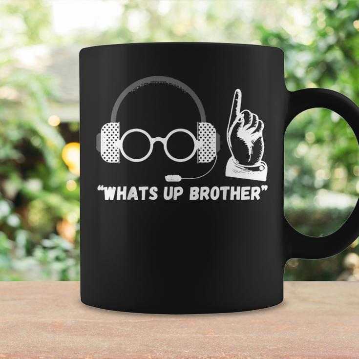 Sketch Streamer Whats Up Brother Coffee Mug Gifts ideas