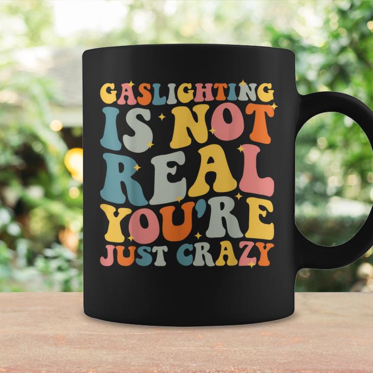 Gaslighting Is Not Real You're Just Crazy Retro Groovy Coffee Mug Gifts ideas