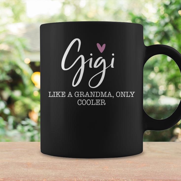 Gigi Like A Grandma Only Cooler Heart Mother's Day Gigi Coffee Mug Gifts ideas