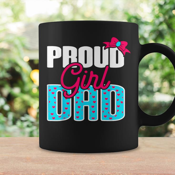 Girl Dad Proud Girl Dad Quote For Father Of A Girl Coffee Mug Gifts ideas