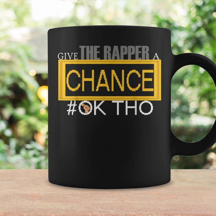 Give The Rapper A ChanceMumble Rap Trap Coffee Mug Gifts ideas