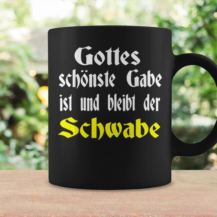 Gottes Schönste Gabe Ist Und Bleibt Der Schwaben Gottes Schönste Tassen Geschenkideen