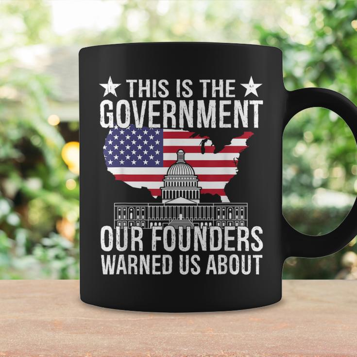 This Is The Government Our Founders Warned Us About Coffee Mug Gifts ideas