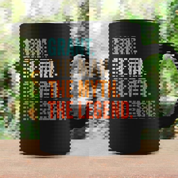 Grant The Man The Myth The Legend First Name Grant Coffee Mug Gifts ideas