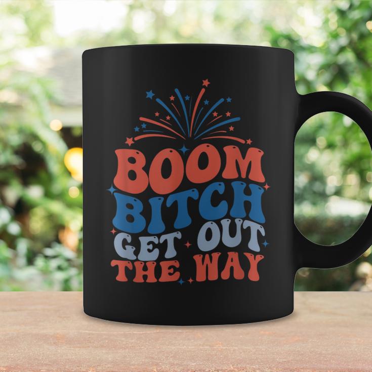 Groovy Fireworks 4Th Of July Boom Bitch Get Out The Way Coffee Mug Gifts ideas