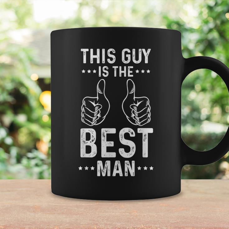 This Guy Is The Best Man Coffee Mug Gifts ideas