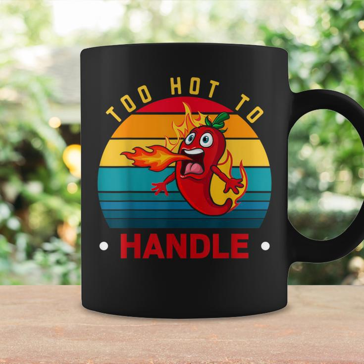 Too Hot To Handle Chili Pepper For Spicy Food Lovers Coffee Mug Gifts ideas