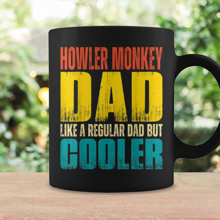 Howler Monkey Dad Like A Regular Dad But Cooler Coffee Mug Gifts ideas