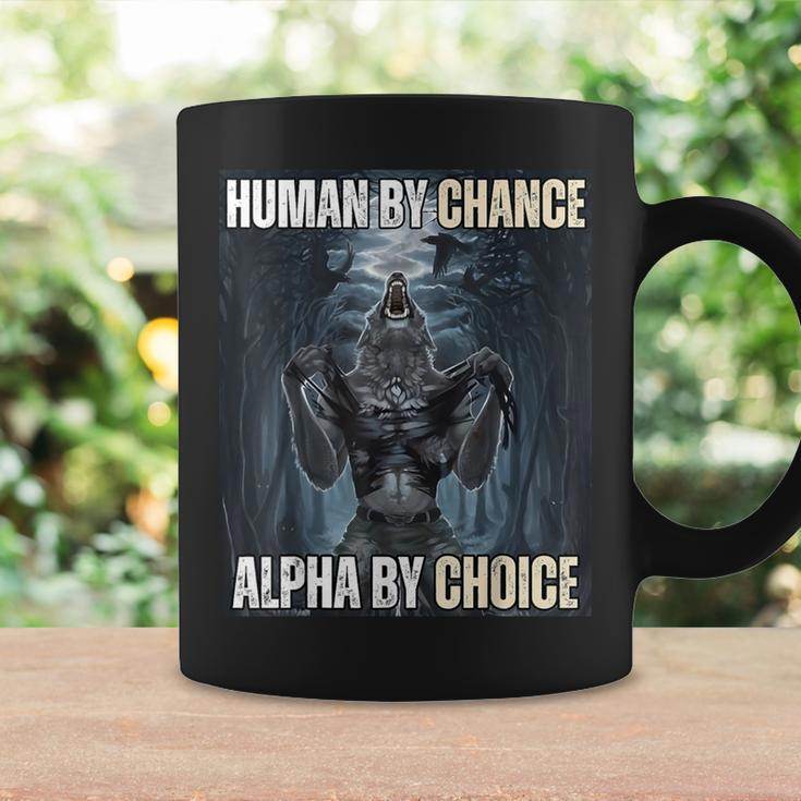 Human By Chance Alpha By Choice Cool Alpha Wolf Meme Coffee Mug Gifts ideas