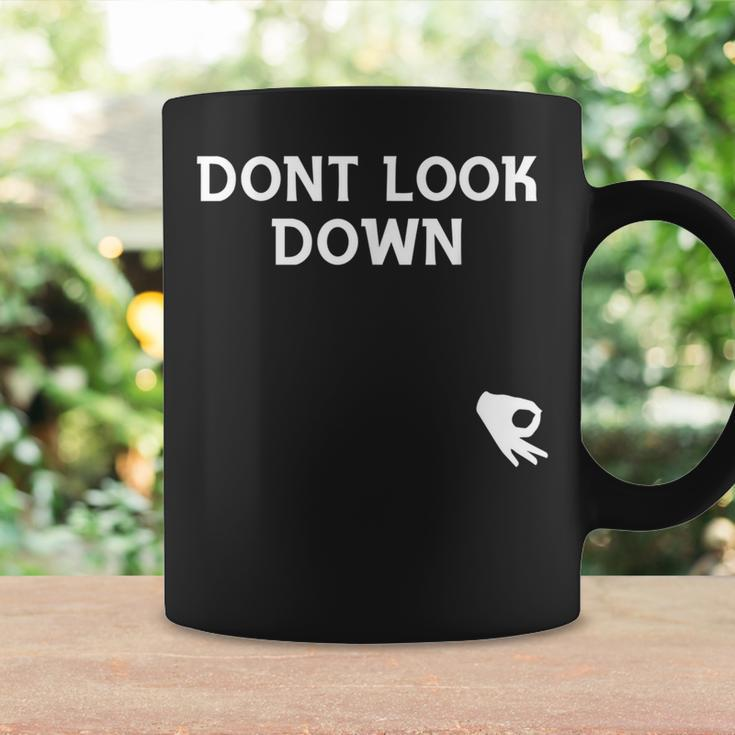 Humorous Don't Look Down Friendship Coffee Mug Gifts ideas