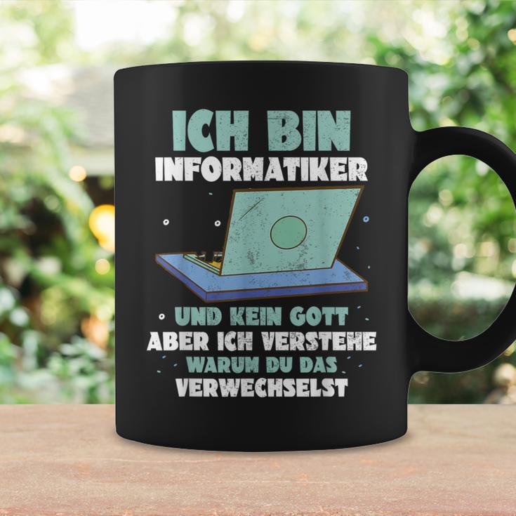 Ich Bin Informatiker Und Kein Gott Ich Bin Informatiker Tassen Geschenkideen