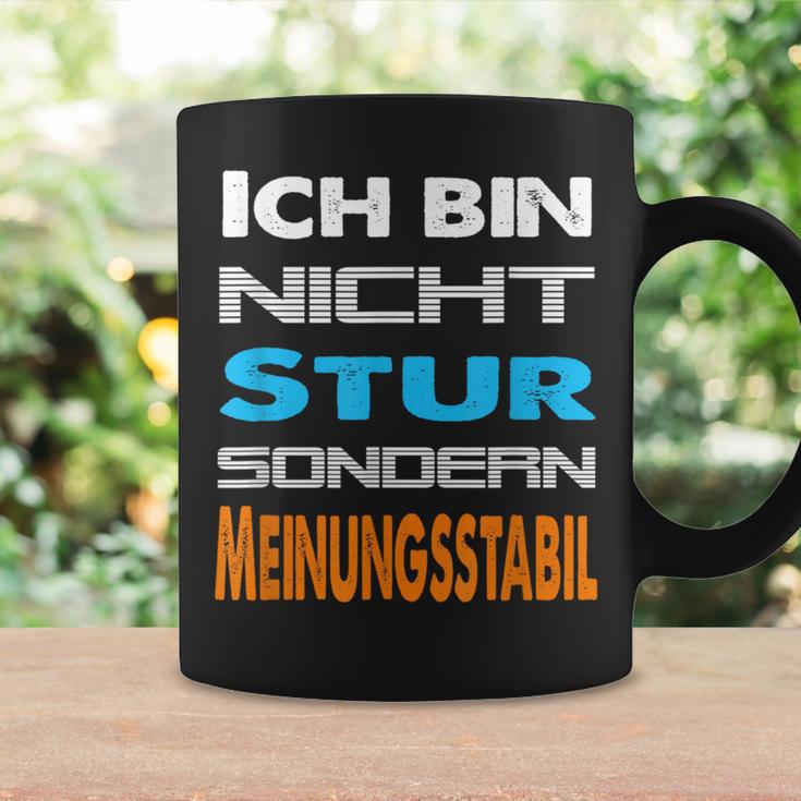 Ich Bin Nicht Stur Sondern Meinungsstabil Saying Tassen Geschenkideen