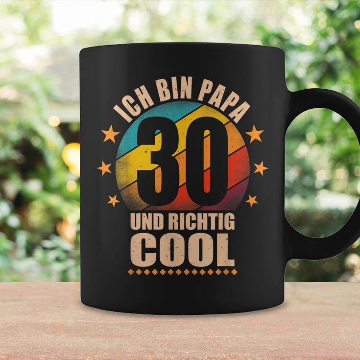 Ich Bin Papa 30 Und Richtig Cool Tassen Geschenkideen