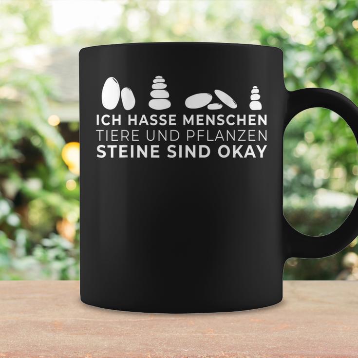 Ich Hasse Menschen Animals Und Pflanzen Steine Sind Okay I Tassen Geschenkideen