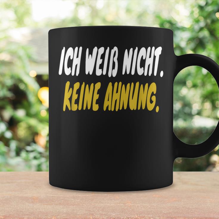 Ich Weiss Nicht Keine Ahnung Quote German Language Tassen Geschenkideen