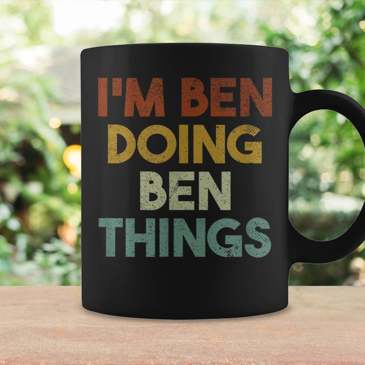 I'm Ben Doing Ben Things First Name Ben Coffee Mug Gifts ideas