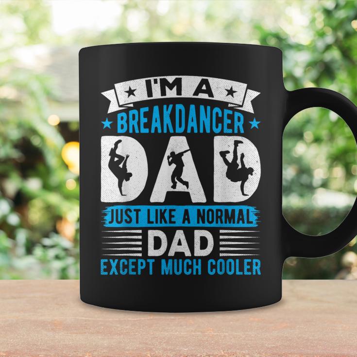 I'm A Breakdancer Dad Break Dancing Hip Hop Dance Lover Papa Coffee Mug Gifts ideas