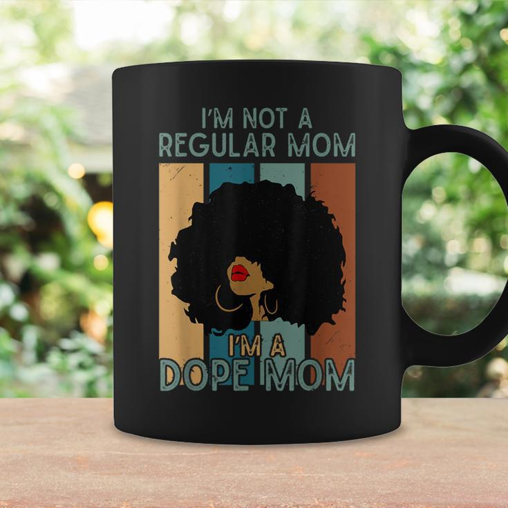 I'm Not A Regular Mom I'm A Dope Mom Dope Afro Black Queen Coffee Mug Gifts ideas
