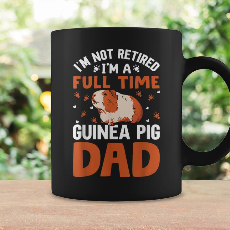 I'm Not Retired I'm A Guinea Pig Dad Fathers Day Guinea Pigs Coffee Mug Gifts ideas