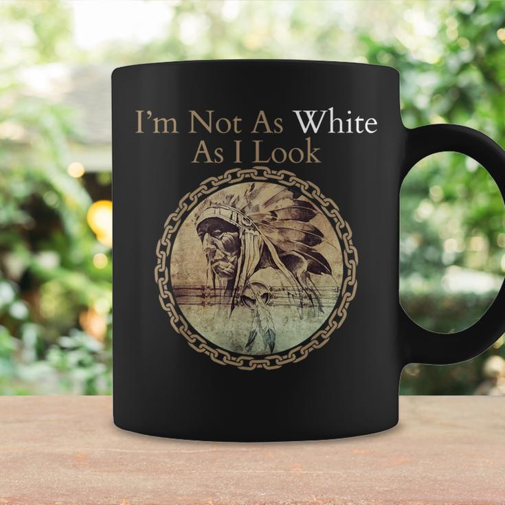 I'm Not As White As I Look Native American Heritage Day Coffee Mug Gifts ideas